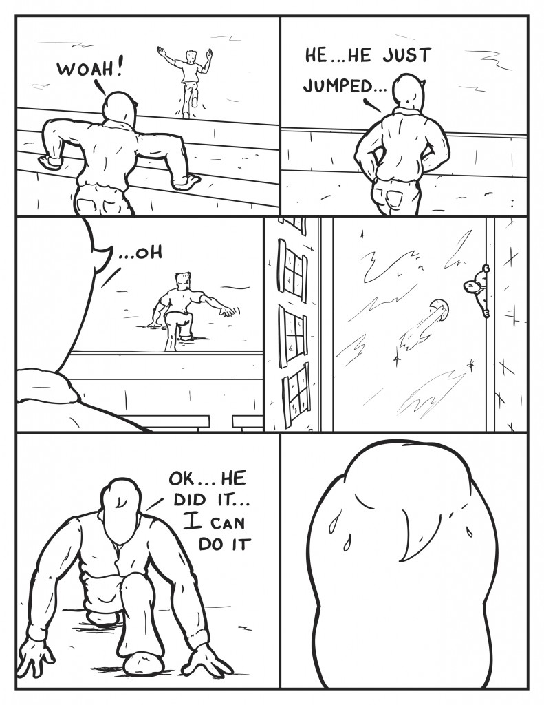 Milo gets to the edge of the next rooftop only to see the figure he is following jump of the edge of the roof, he exclaims, "Woah!" Milo runs over to see where went a bit stunned, "He... he just jumped..." He sees him getting up from landing on the next rooftop over, "...oh." Milo looks down below him into the alley as the night starts to loom overhead. He goes back and crouches into a running start position, "O.K.... he can do it... I can do it." persperation starts to drip of Milo's head.