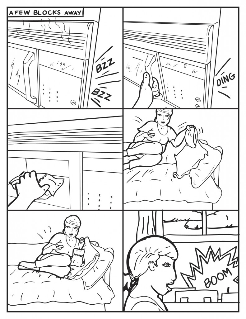 A microwave hums and counts down. It dings and a hand opens the door. Inside is a bag of fresh cooked popcorn. B takes the bag and jumps on her couch with a remote control in the other hand. Suddenly outside her window she hears and sees an explosion.