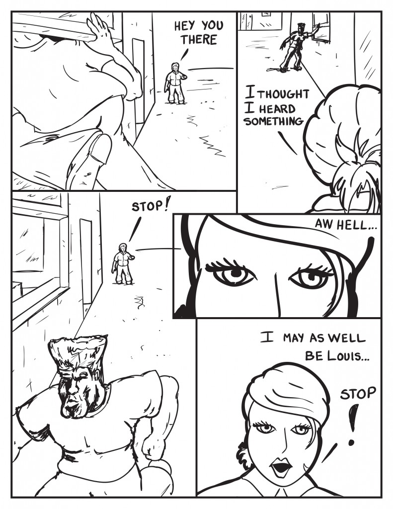 B spots someone climbing out of a rear windowe of a business in the alley, "Hey you there." He lands and looks towards her, "I thought I heard something." The figure begins to run away." She focuses, "Aw hell... I may as well be Louis... Stop!" she exclaims.