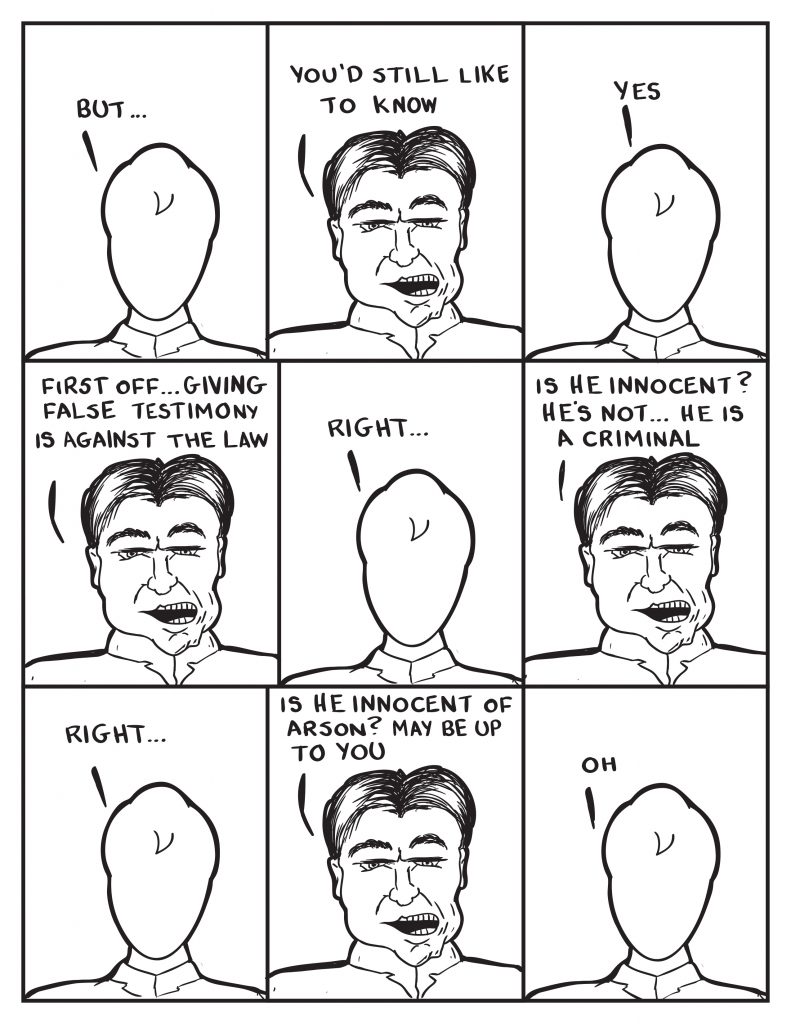 Milo, "But..." The Chief, "You'd still like to know." Milo, "Yes." The Chief, "First off... giving false testimony is against the law." Milo, "Right." The Chief, "Is he innocent? He's not... he is a criminal." Milo, "Right." The Chief, "Is he innocent of arson? May be up to you." Milo, "Oh."